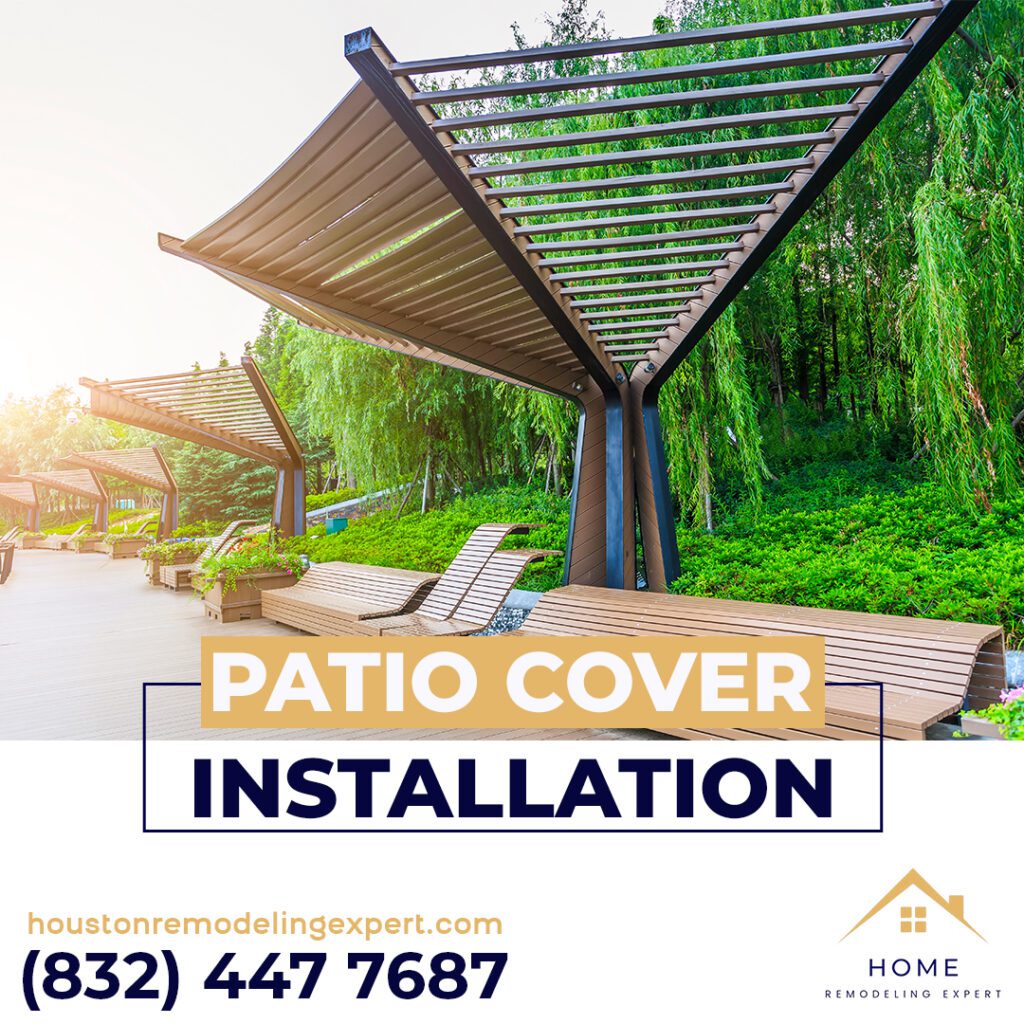 Patio Cover Installation In Houston Home Remodeling Experts