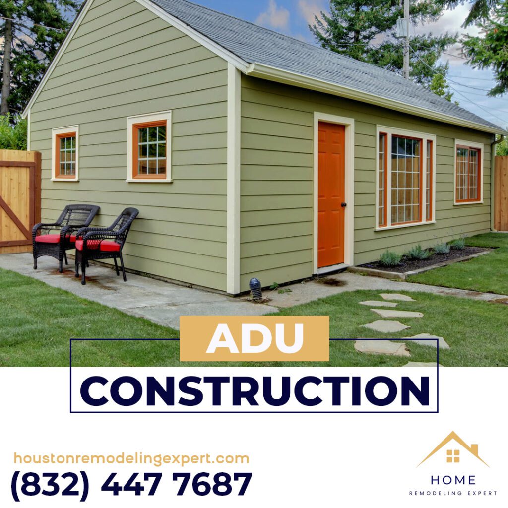 ADU Construction In Houston by Home Remodeling Experts